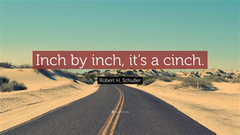 INCH BY INCH .